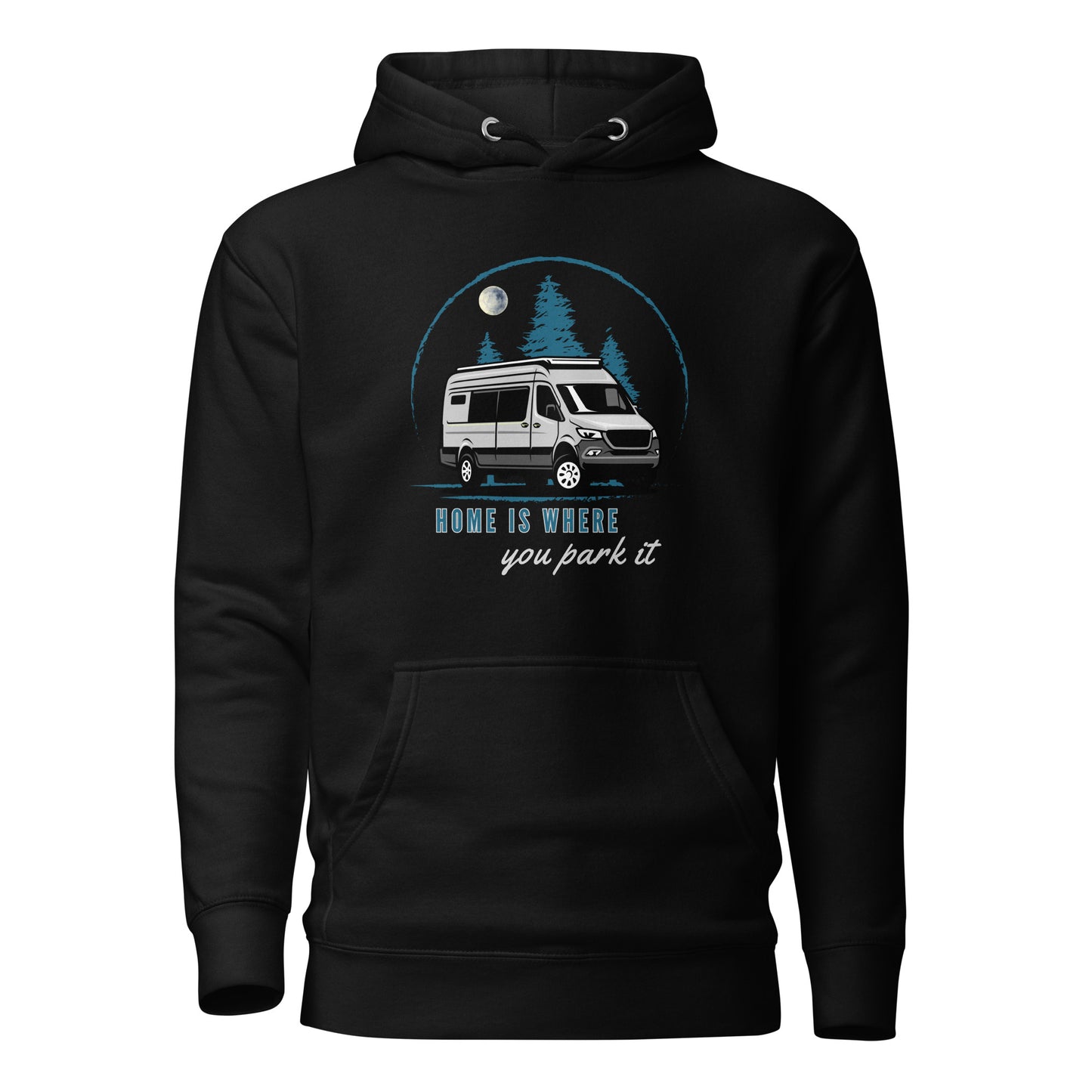 Home is Where You Park it Motorhome Campervan Hoodie