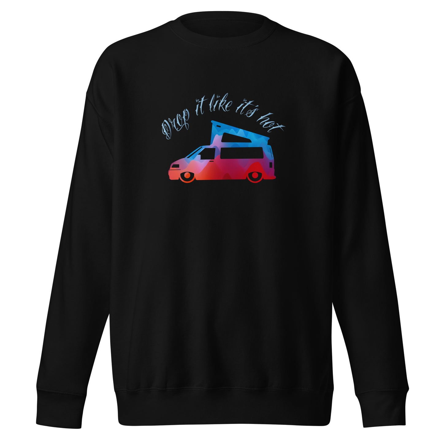 Vanwear 'Drop It Like It's Hot' Lowered T5 Volkswagen VW Campervan Sweatshirt