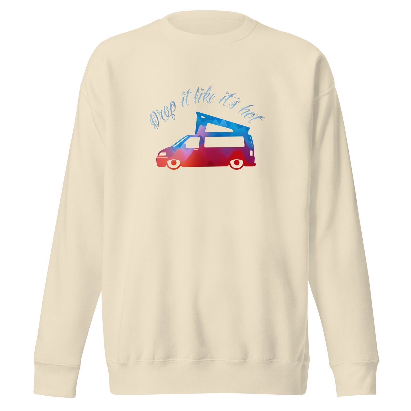 Vanwear 'Drop It Like It's Hot' Lowered T5 Volkswagen VW Campervan Sweatshirt