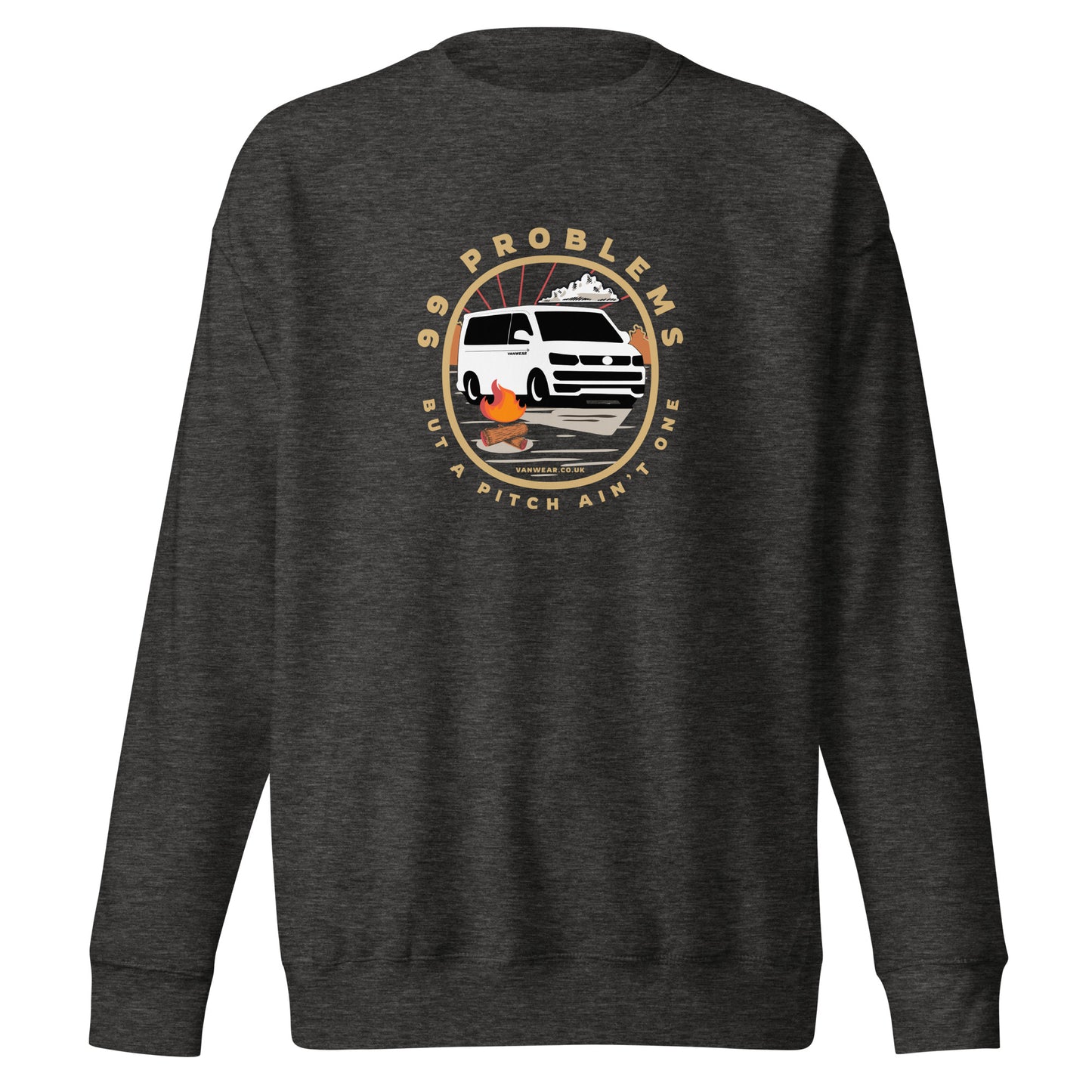 Vanwear 99 Problems Volkswagen VW T5 Campervan Sweatshirt - Campfire