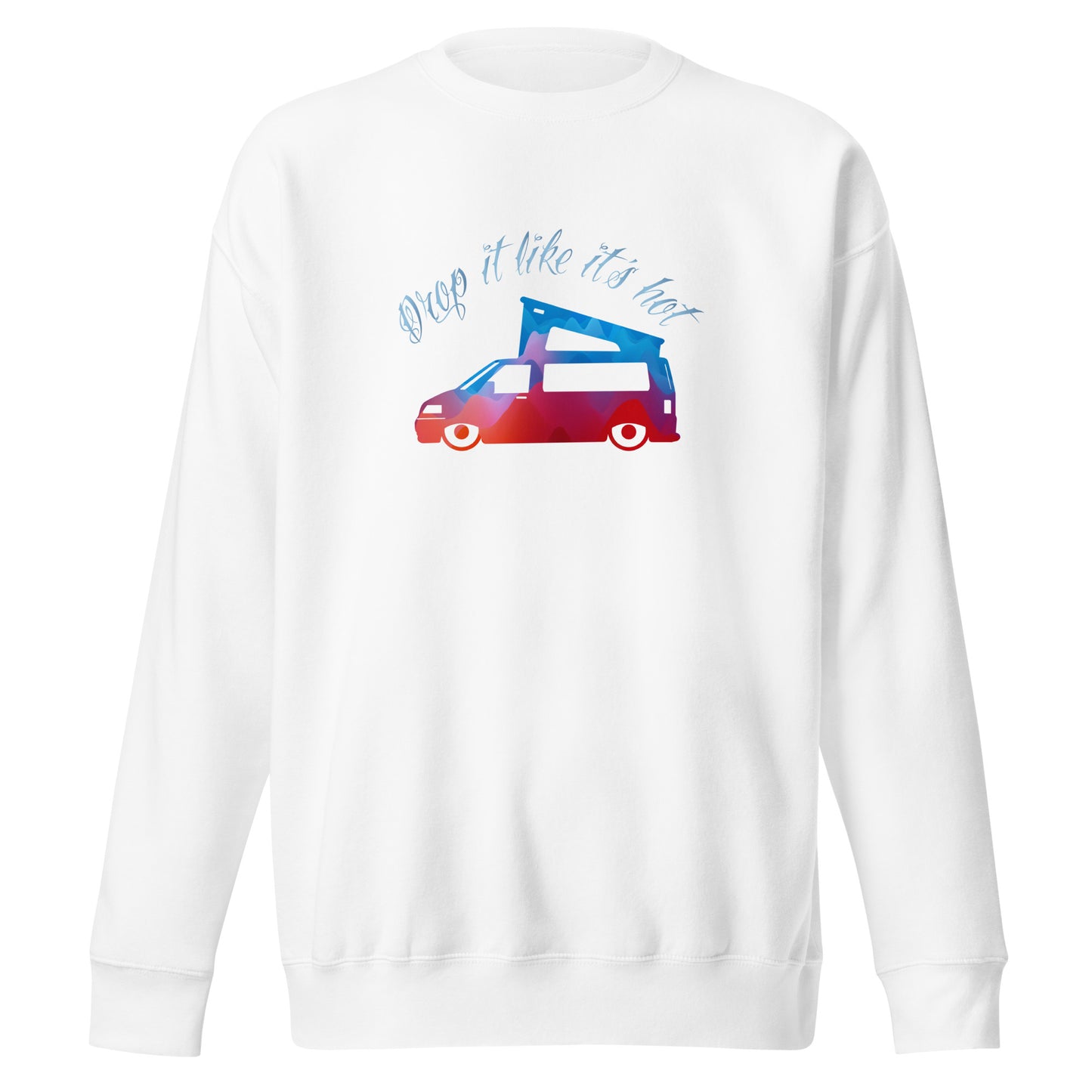 Vanwear 'Drop It Like It's Hot' Lowered T5 Volkswagen VW Campervan Sweatshirt