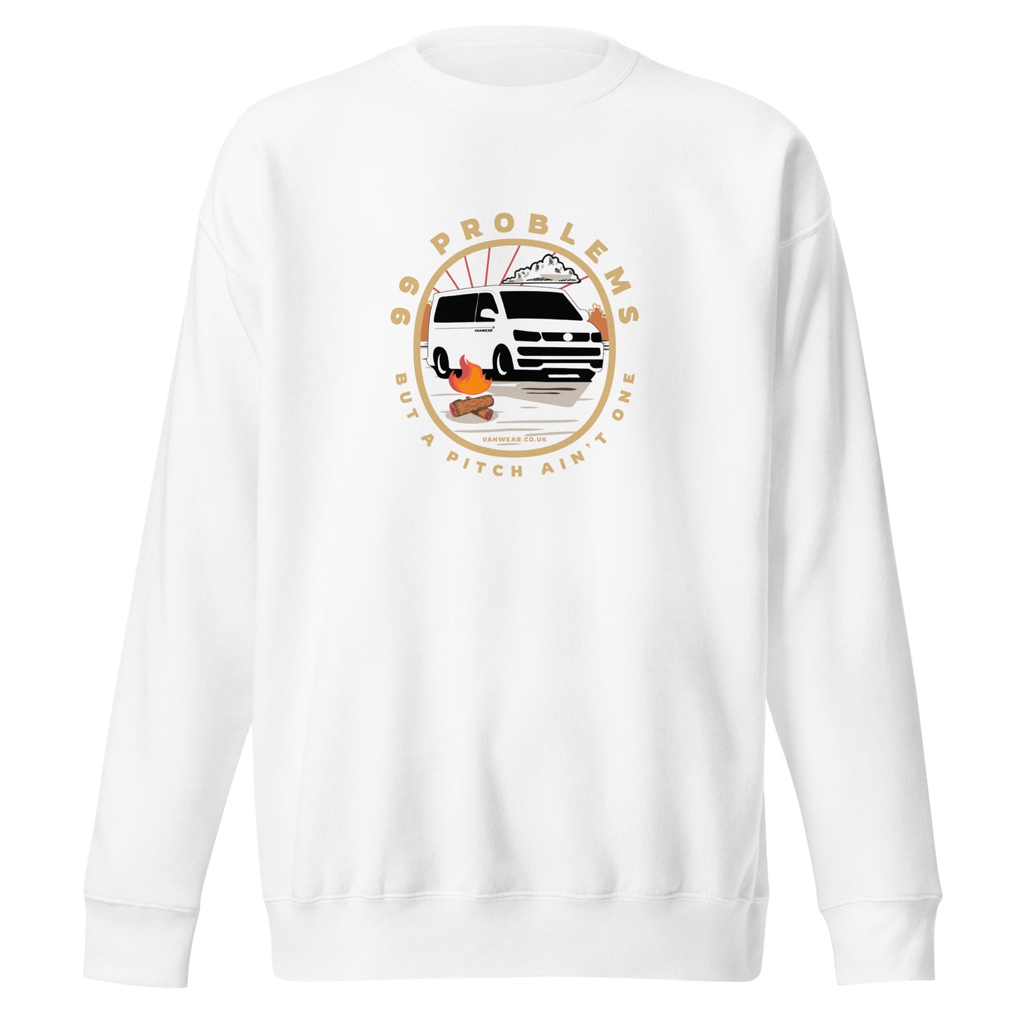 Vanwear 99 Problems Volkswagen VW T5 Campervan Sweatshirt - Campfire