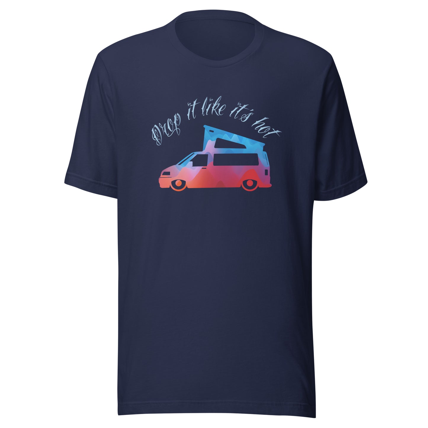 Vanwear 'Drop It Like It's Hot' Lowered T5 Volkswagen VW Campervan Unisex T-Shirt