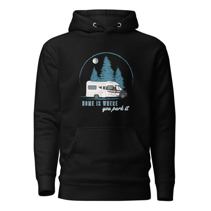 Home is Where You Park it Motorhome Hoodie