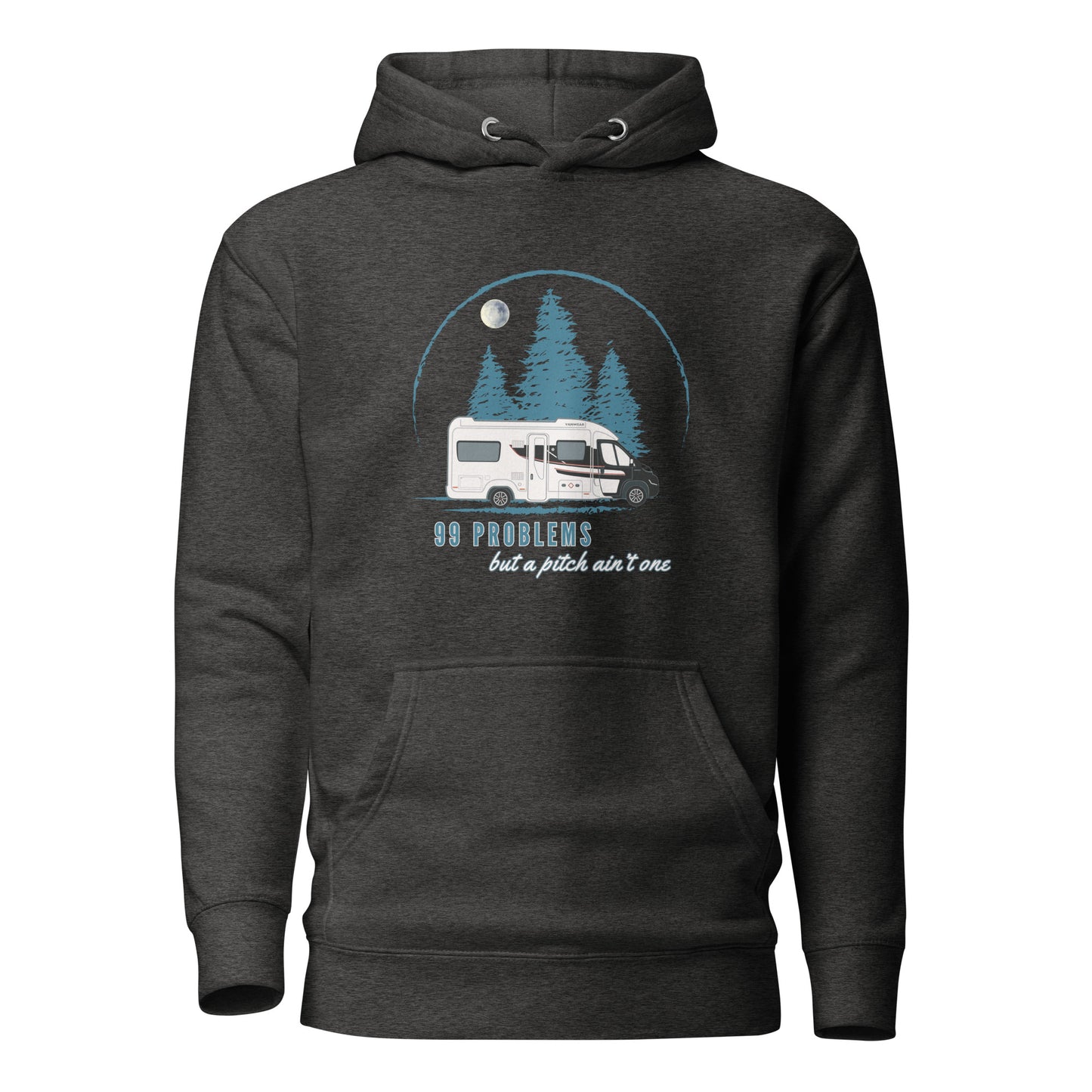 Vanwear 99 Problems Motorhome Hoodie